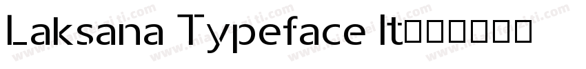 Laksana Typeface It字体转换